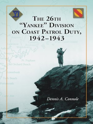 cover image of The 26th "Yankee" Division on Coast Patrol Duty, 1942-1943